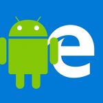 microsoft-edge-android – Menos Fios