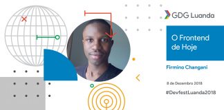 Conheça os oradores do DevFest Luanda 2018