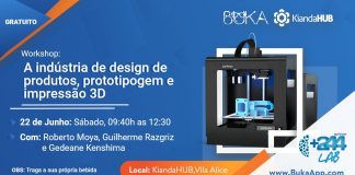Buka organiza workshop sobre Impressão 3D com especialistas internacionais