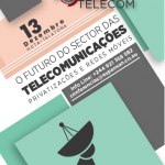 IIIº Fórum Telecom – O Futuro do Sector das Telecomunicações – Menos Fios
