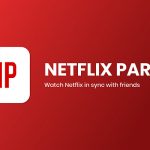 Netflix Party – Menos Fios