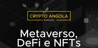 Participe na 3ª Edição do evento Crypto Angola – Metaverso, DeFi e NFTs