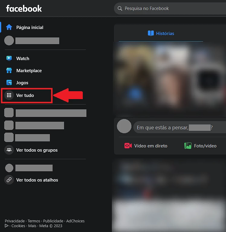 1 - Se está a utilizar a versão para browser do Facebook, vá ao menu à esquerda e clique na opção “Ver tudo”. 