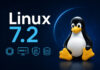 Linux 7.2 é lançado com melhorias de desempenho e suporte para novo hardware